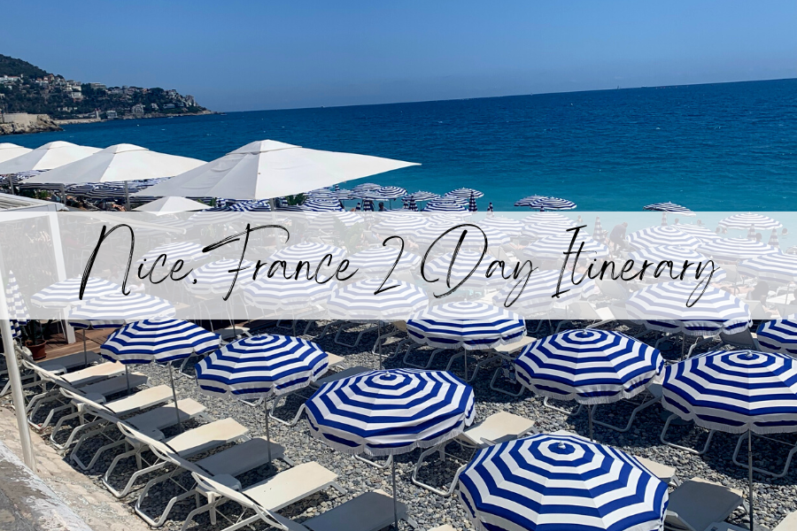 Nice France 2 day itinerary